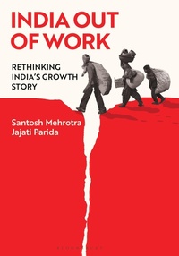 Enlarge image Cover: India Out of Work - Bloomsbury Publishing India Pvt Ltd