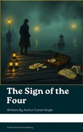 Cover: The Sign of the Four - Zenith Velvet Ink Publishing