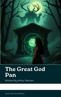 Cover: The Great God Pan - Zenith Velvet Ink Publishing