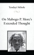 Cover: On Mabogo P. More's Extended Thought - Bloomsbury Academic
