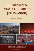 Cover: Lebanon's Year of Crisis (2019-2020) - Bloomsbury Academic