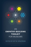 Cover: An Empathy-Building Toolkit for Museums - Bloomsbury Academic