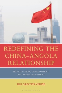 Enlarge image Cover: Redefining the China-Angola Relationship - Bloomsbury Academic
