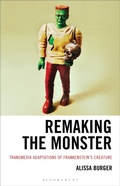 Cover: Remaking the Monster - Bloomsbury Academic USA