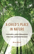 Cover: A Child's Place in Nature - Bloomsbury Academic
