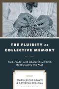 Cover: The Fluidity of Collective Memory - Bloomsbury Academic