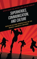 Cover: Superheroes, Communication, and Culture - Bloomsbury Academic