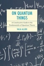 Cover: On Quantum Things - Bloomsbury Academic
