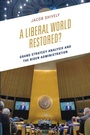 Cover: A Liberal World Restored? - Bloomsbury Academic