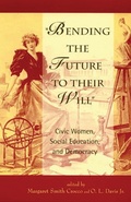 Cover: Bending the Future to Their Will - Rowman & Littlefield Publishers