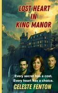 Cover: Lost Heart in King Manor - Independent