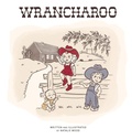 Cover: Wrancharoo - Badwood Books