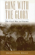 Cover: Gone with the Glory - Rowman & Littlefield Publishers