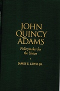 Cover: John Quincy Adams - Rowman & Littlefield Publishers