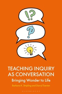 Enlarge image Cover: Teaching Inquiry as Conversation - Bloomsbury Libraries Unlimited