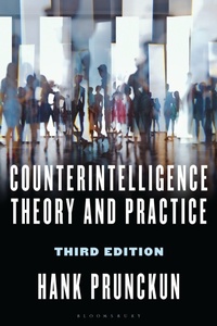 Enlarge image Cover: Counterintelligence Theory and Practice - Bloomsbury Academic