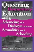 Cover: Queering Elementary Education - Rowman & Littlefield Publishers