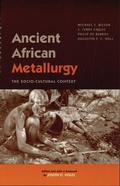 Cover: Ancient African Metallurgy - AltaMira Press
