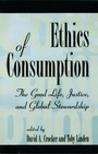 Cover: Ethics of Consumption - Rowman & Littlefield Publishers