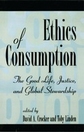 Cover: Ethics of Consumption - Rowman & Littlefield Publishers