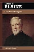 Cover: James G. Blaine - Rowman & Littlefield Publishers