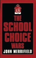 Cover: The School Choice Wars - Rowman & Littlefield Education