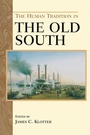 Cover: The Human Tradition in the Old South - Rowman & Littlefield Publishers
