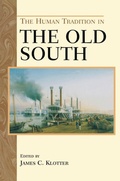 Cover: The Human Tradition in the Old South - Rowman & Littlefield Publishers