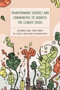 Cover: Transforming Schools and Communities to Address the Climate Crisis - Bloomsbury Academic