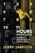 Cover: 11 Hours on the Ledge - Bloomsbury Academic