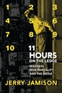 Cover: 11 Hours on the Ledge - Bloomsbury Academic