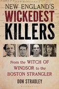Cover: New England's Wickedest Killers - Bloomsbury Academic