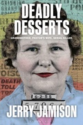 Cover: Deadly Desserts - Bloomsbury Academic