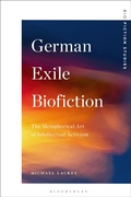 Cover: German Exile Biofiction - Bloomsbury Academic