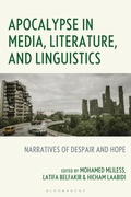 Cover: Apocalypse in Media, Literature, and Linguistics - Bloomsbury Academic
