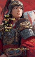 Cover: The Legend of Gong Shun Hui - Cranefly Press