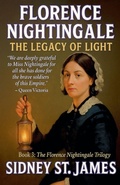 Cover: Florence Nightingale - The Legacy of Light - Beebop Publishing Group