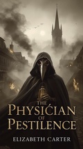 Cover: The Physician of Pestilence - Elizabeth Carter
