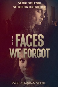 Enlarge image Cover: The Faces We Forgot - Chandan Singh