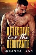 Cover: Detective for the Debutante - Breanna Lynn
