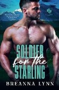 Cover: Soldier for the Starling - Breanna Lynn