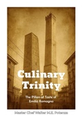 Bild: Culinary Trinity (Flavors + Knowledge, #1) - Master Chef Walter M.E. Potenza