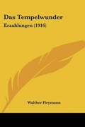 Cover: Das Tempelwunder - Kessinger Publishing