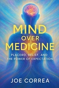 Cover: Mind Over Medicine - Live Stronger Faster