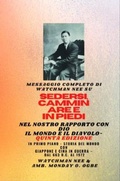 Cover: Watchman Nee su  SEDERSI , CAMMINARE E  STARE IN POSIZIONE NELLA  NOSTRA RELAZIONE CON DIO E IL MONDO E IL DIAVOLO - Quinta Edizione 2025 - Spirit Dimension Stories - SDS