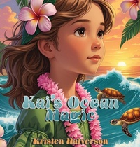 Enlarge image Cover: Kai's Ocean Magic - Kristen Halverson