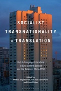 Cover: Socialist Transnationality in Translation - Bloomsbury Academic USA