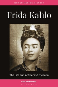 Enlarge image Cover: Frida Kahlo - Bloomsbury Academic