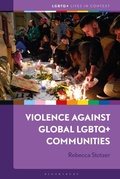 Cover: Violence against Global LGBTQ+ Communities - Bloomsbury Academic