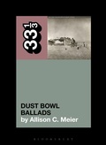 Cover: Woody Guthrie's Dust Bowl Ballads - Bloomsbury Academic